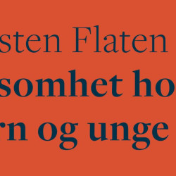 Utsnitt av framsida av boka "Ensomhet hos barn og unge"