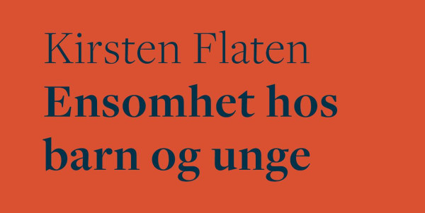 Utsnitt av framsida av boka "Ensomhet hos barn og unge"