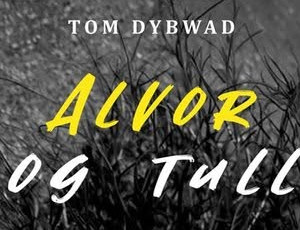 Utsnitt av boka Alvor og tull av Tom Dybwad